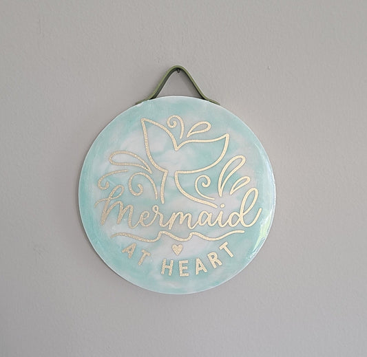 Mermaid at Heart, 8 Inch Wood Round With Leather Hanger